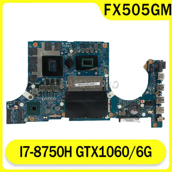Carte mère Asus FX505GM FX505GD GTX1060 ATX